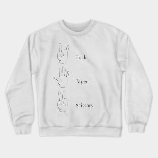 ROCK Paper Scissors Crewneck Sweatshirt